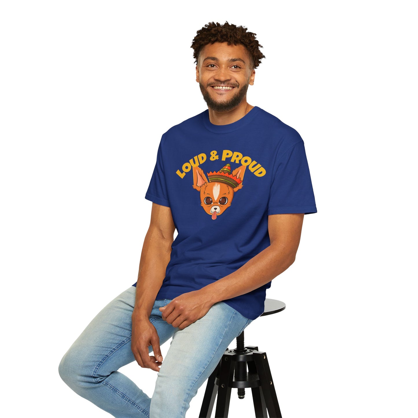 “Loud & Proud” Chihuahua - Unisex Garment-Dyed T-shirt