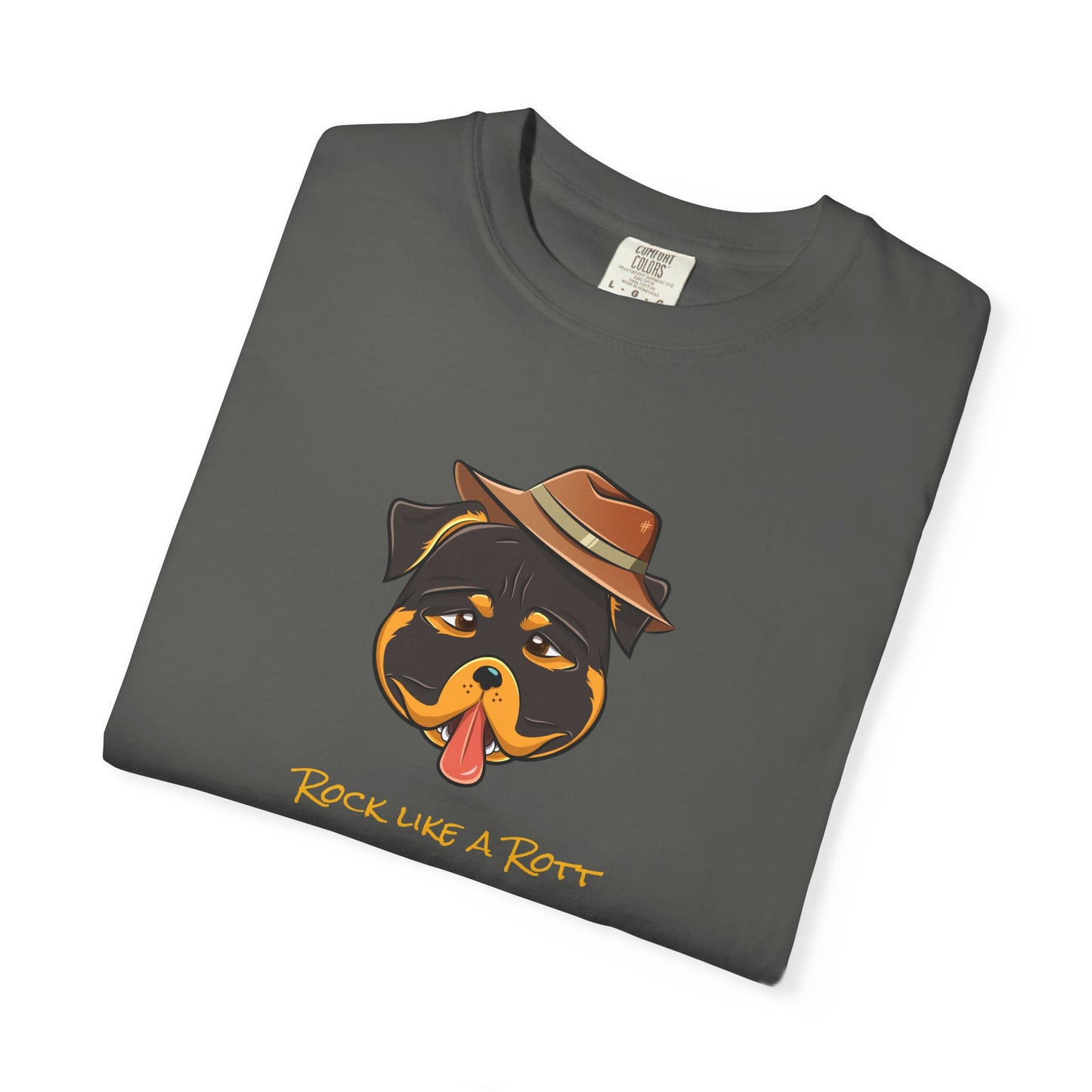“Rock like a Rott” Rottweiler - Unisex Garment-Dyed T-shirt
