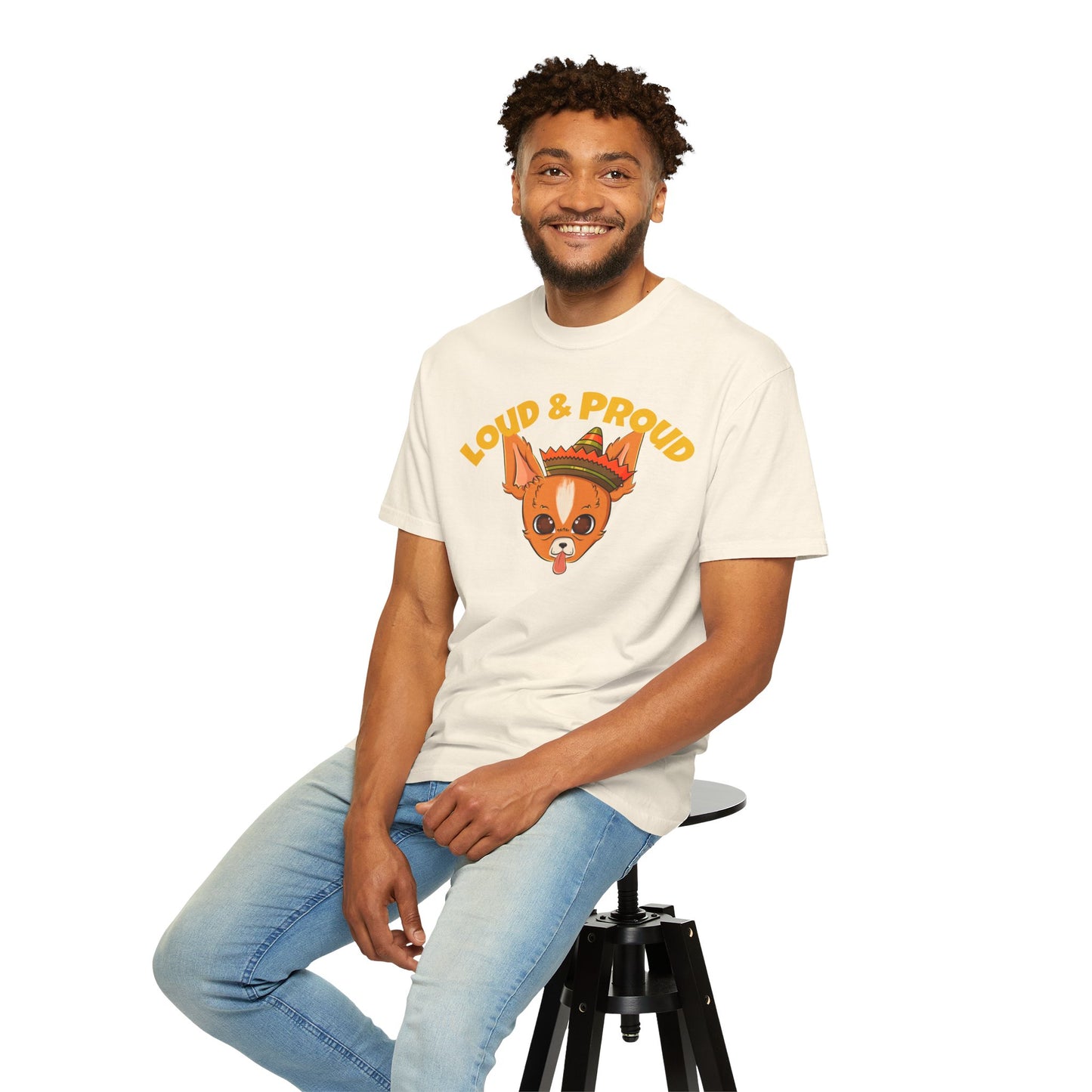 “Loud & Proud” Chihuahua - Unisex Garment-Dyed T-shirt