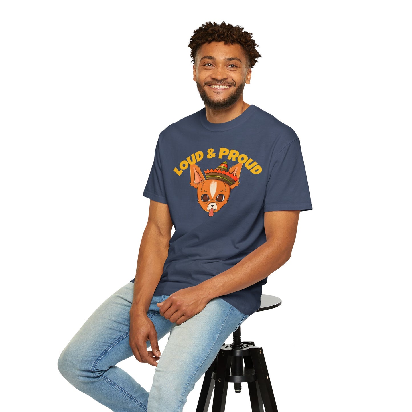“Loud & Proud” Chihuahua - Unisex Garment-Dyed T-shirt