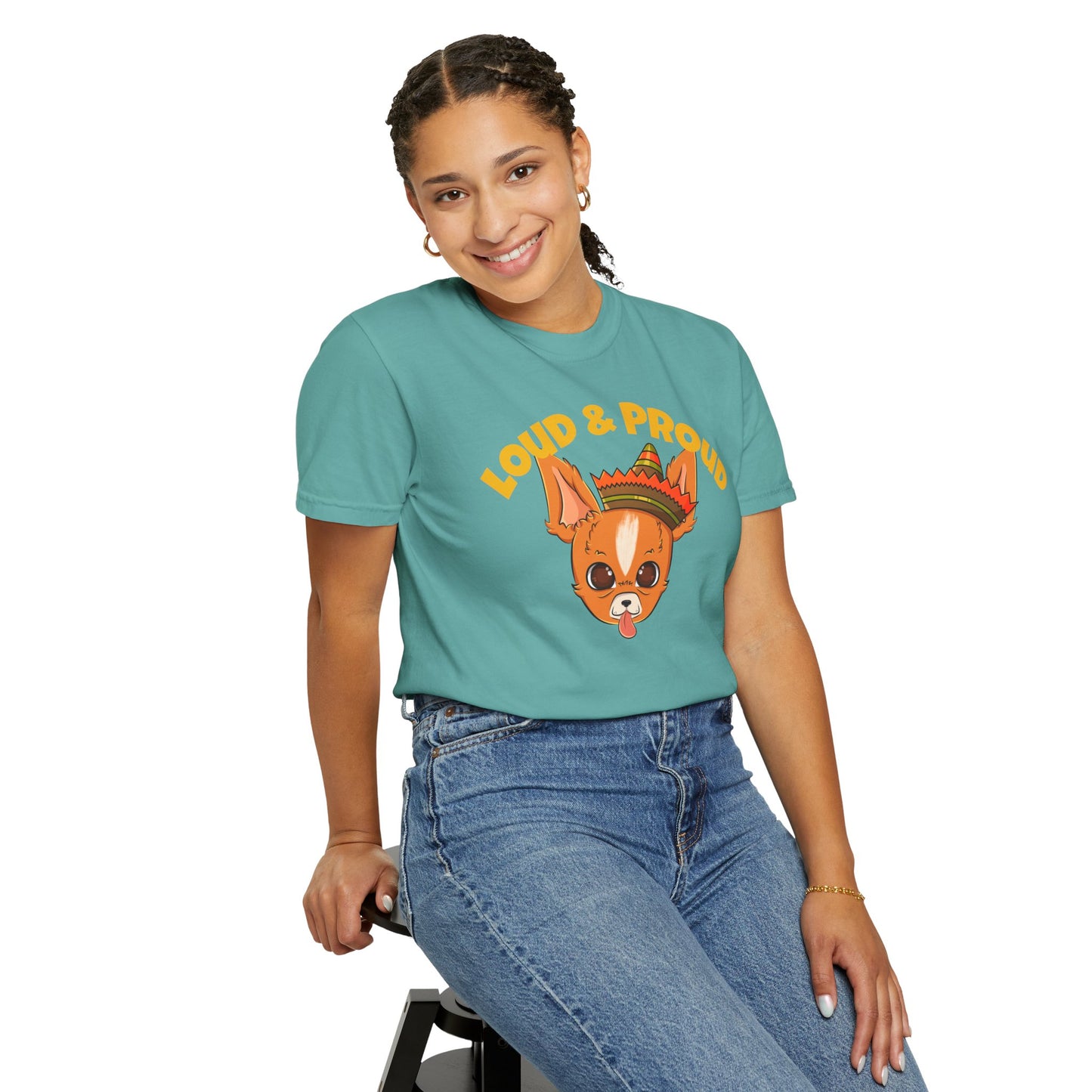 “Loud & Proud” Chihuahua - Unisex Garment-Dyed T-shirt
