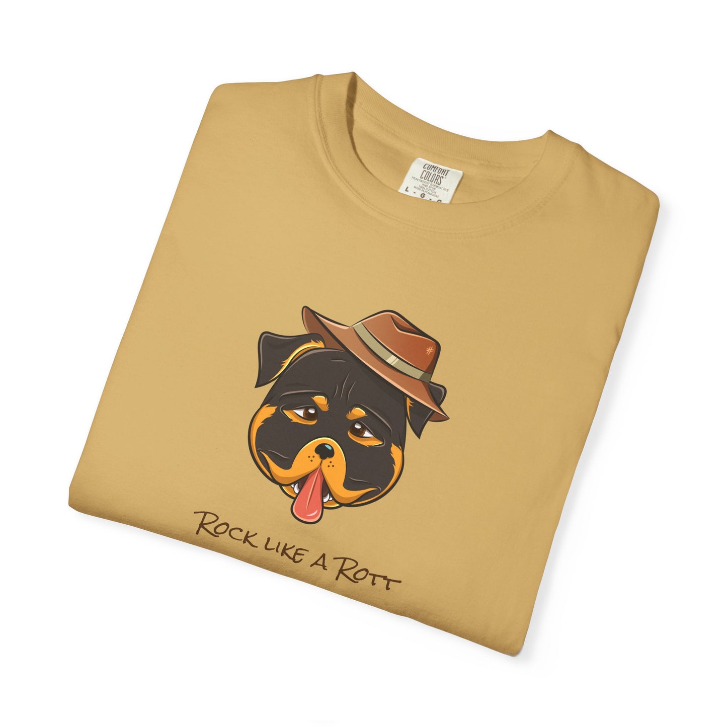 “Rock like a Rott” Rottweiler - Unisex Garment-Dyed T-shirt