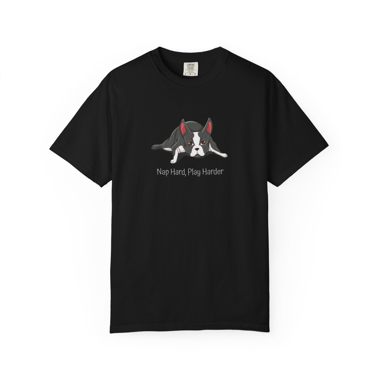 “Nap Hard, Play Harder” Boston Terrier - Unisex Garment-Dyed T-shirt