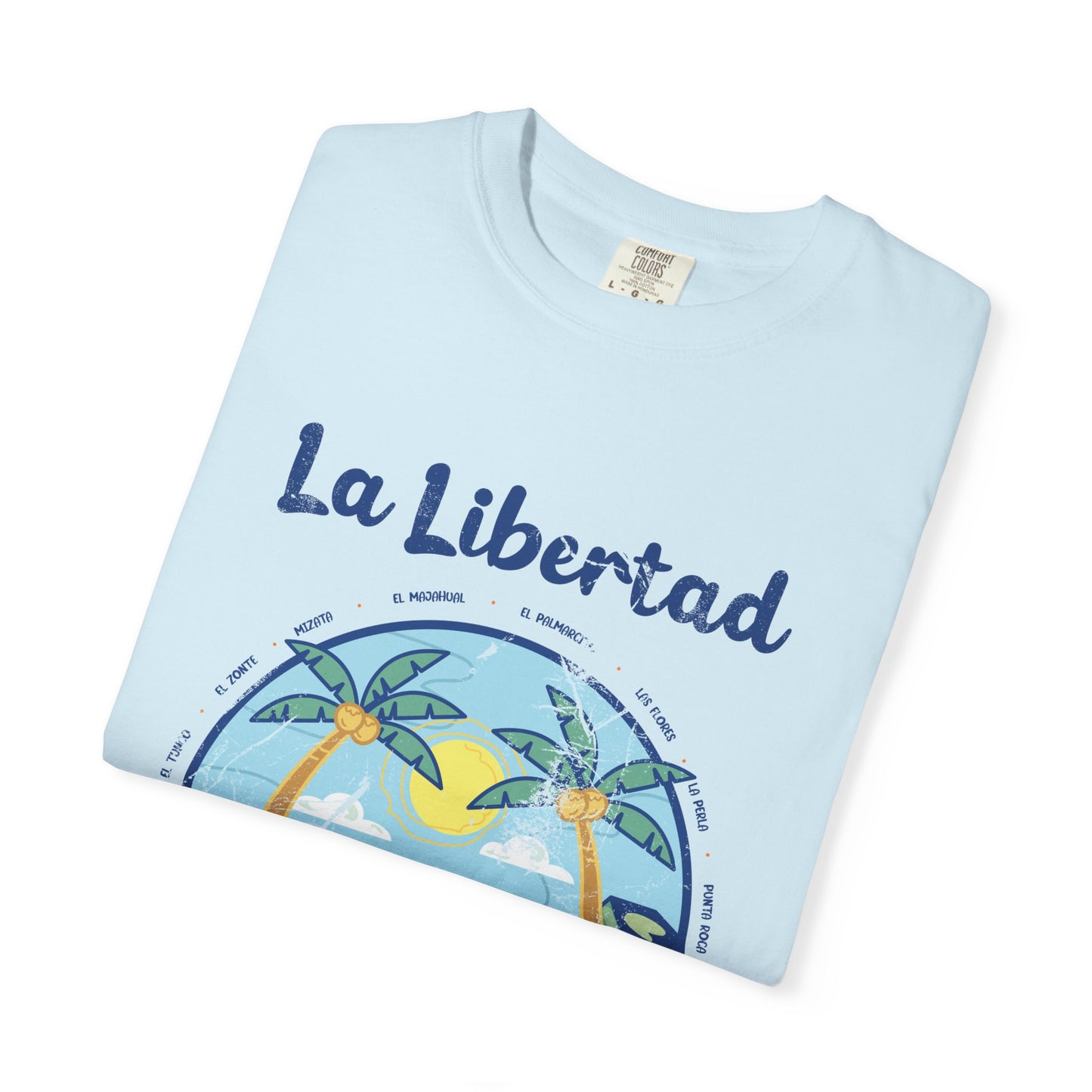 La Libertad - El Salvador Unisex Garment-Dyed T-shirt