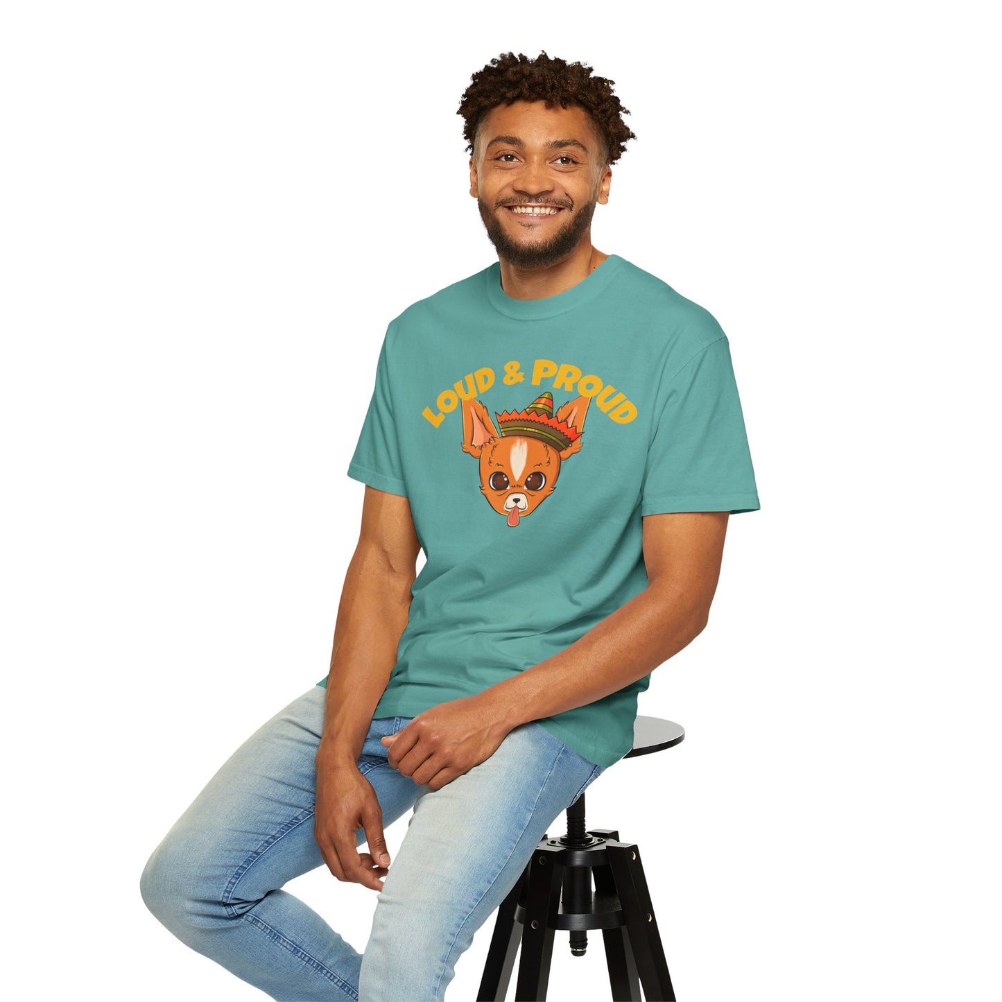 “Loud & Proud” Chihuahua - Unisex Garment-Dyed T-shirt