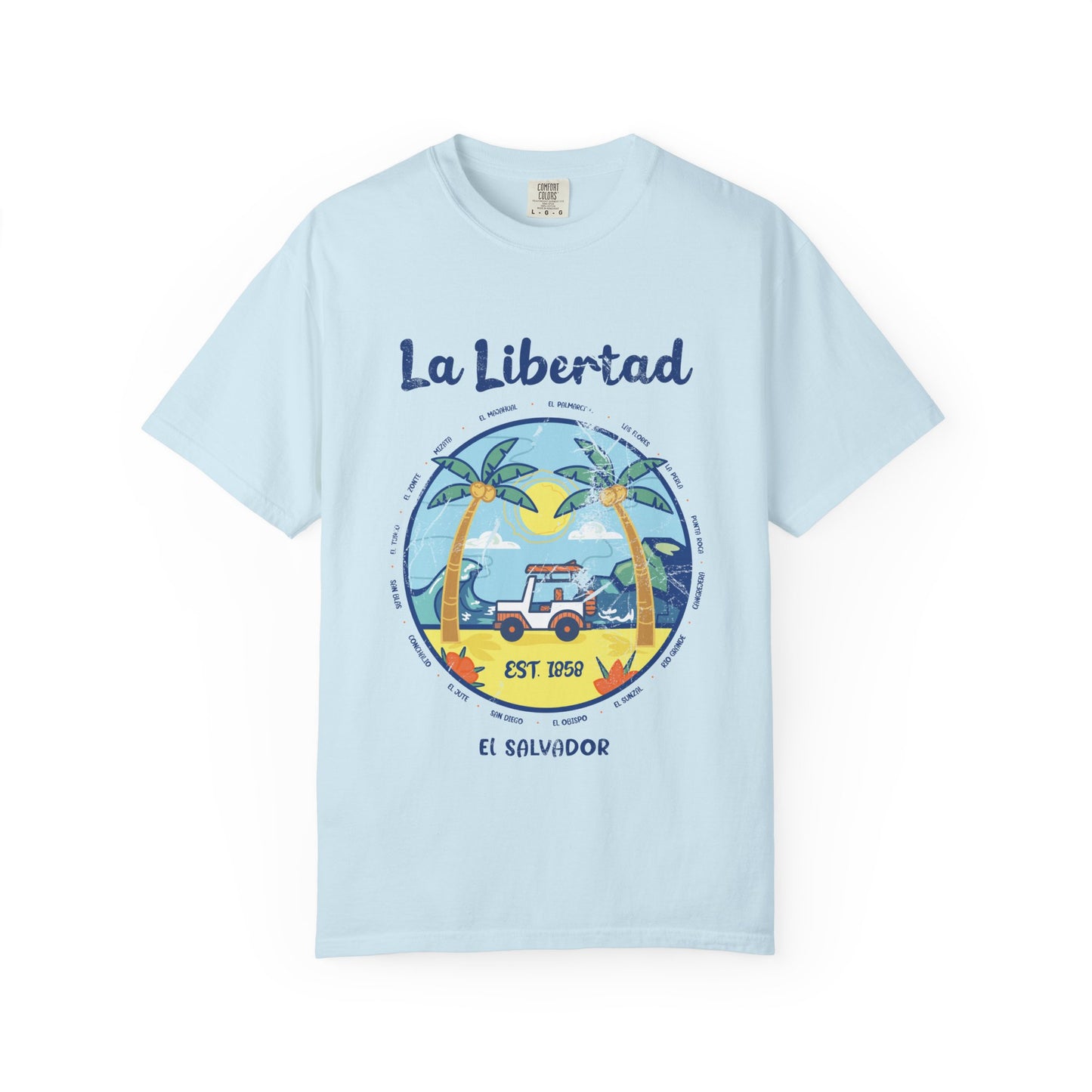 La Libertad - El Salvador Unisex Garment-Dyed T-shirt