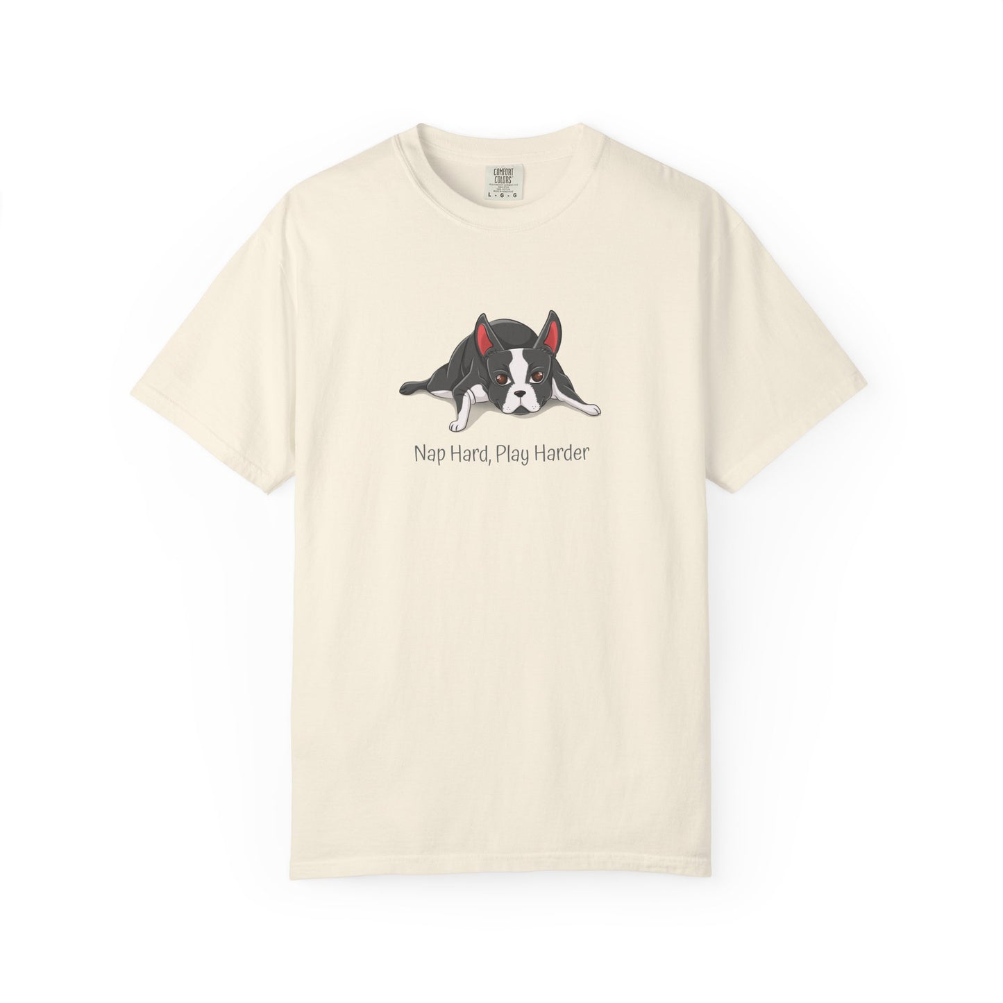 “Nap Hard, Play Harder” Boston Terrier - Unisex Garment-Dyed T-shirt