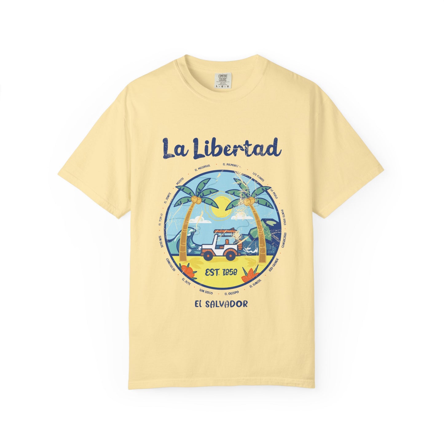 La Libertad - El Salvador Unisex Garment-Dyed T-shirt