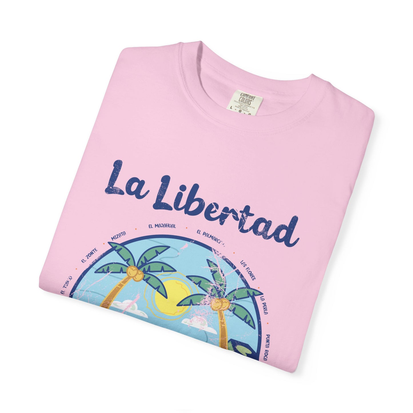 La Libertad - El Salvador Unisex Garment-Dyed T-shirt