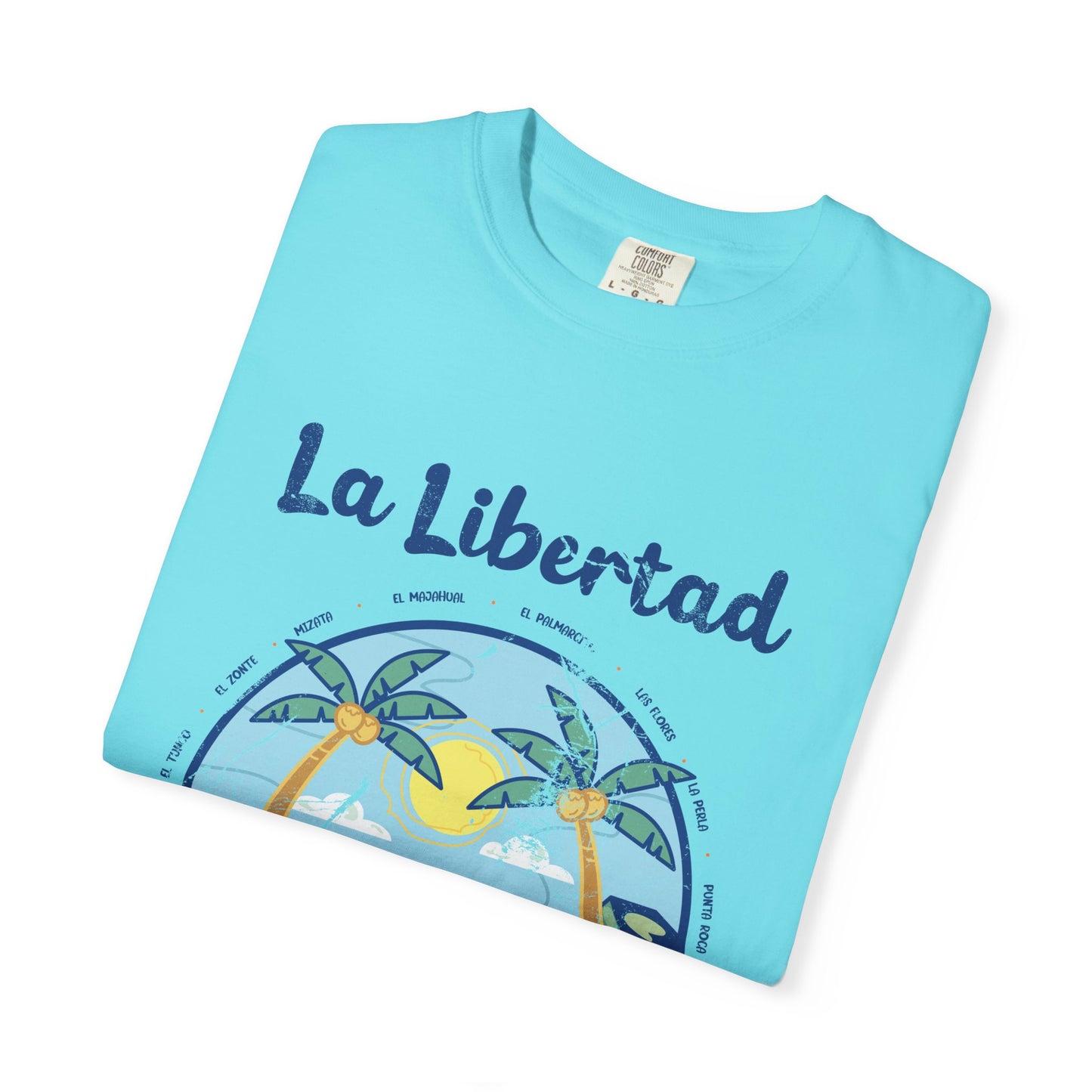La Libertad - El Salvador Unisex Garment-Dyed T-shirt