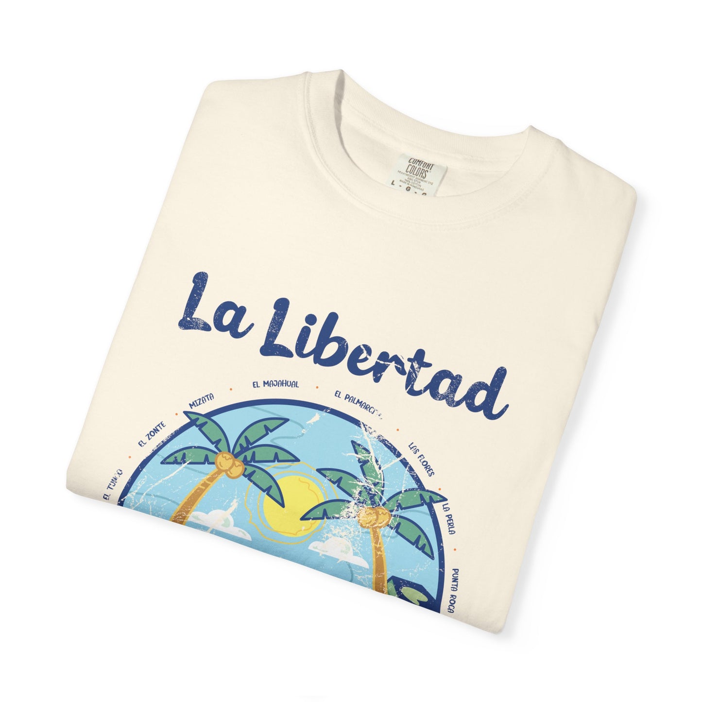 La Libertad - El Salvador Unisex Garment-Dyed T-shirt