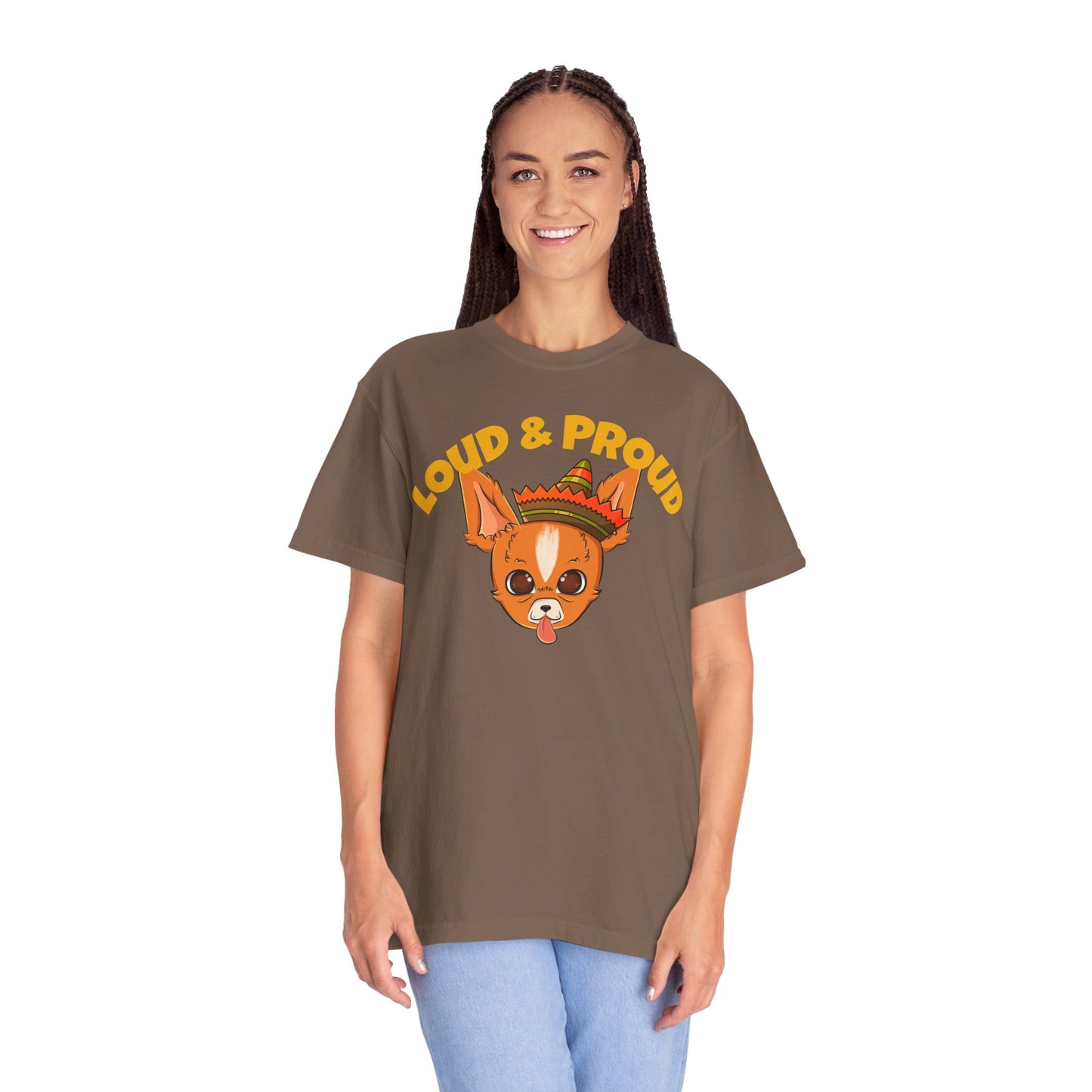 “Loud & Proud” Chihuahua - Unisex Garment-Dyed T-shirt