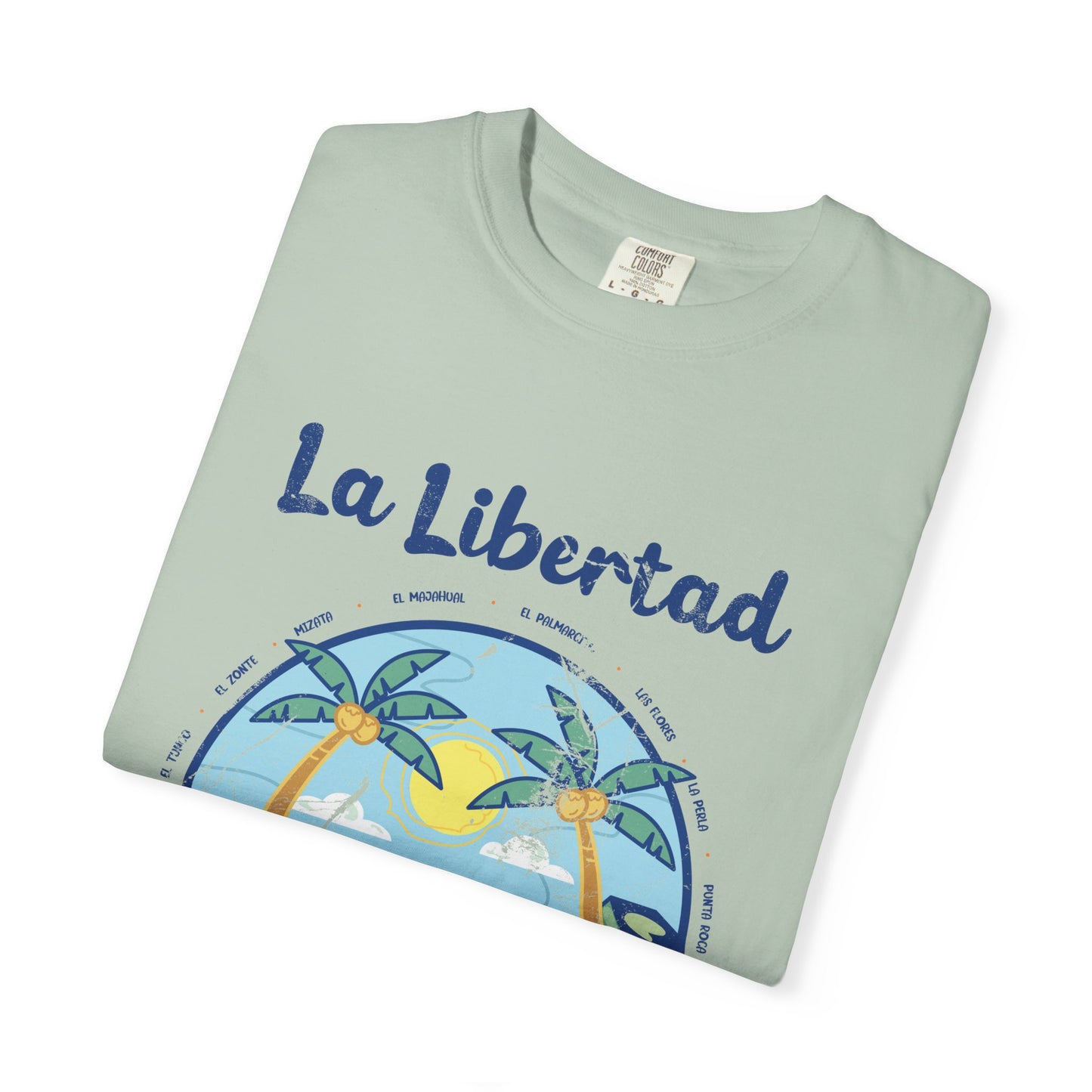 La Libertad - El Salvador Unisex Garment-Dyed T-shirt